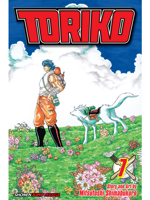 Title details for Toriko, Volume 7 by Mitsutoshi Shimabukuro - Available